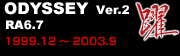 HONDA �u ODYSSEY ver.2 - RA6.7-�v
