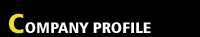 COMPANY PROFILE - ��ЊT�v -