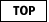 TOP - �g�b�v -